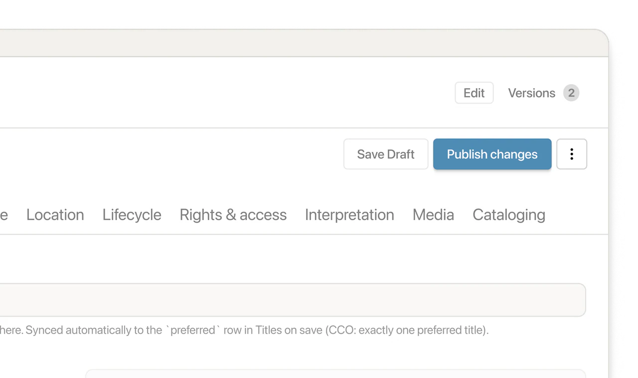 A work record open for editing, with tabs for location, lifecycle, rights and access, interpretation, media and cataloging above Save draft and Publish changes
